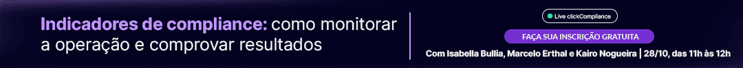 Imagem de divulgação da Live clickCompliance sobre indicadores de compliance.
