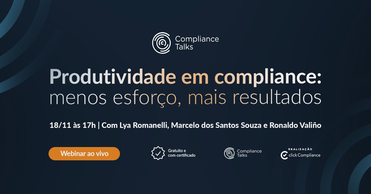 Uma imagem de banner de webinar com um fundo azul escuro e formas abstratas. No canto superior central, o logo "Compliance Talks". O título principal em destaque é "Produtividade em compliance: menos esforço, mais resultados" em letras brancas e laranjas. Abaixo do título, a informação "18/11 às 17h | Com Lya Romanelli, Marcelo dos Santos Souza e Ronaldo Valiño". Na parte inferior esquerda, uma pílula laranja com o texto "Webinar ao vivo". À direita desta, um ícone de certificado e o texto "Gratuito e com certificado". Mais à direita, o logo "Compliance Talks" novamente. No canto inferior direito, o texto "REALIZAÇÃO" e o logo "clickCompliance".